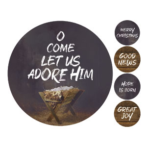 O Come Adore Manger Set Circle Handheld Signs