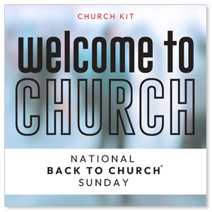 Back to Church Welcomes You Digital Church Kit Campaign Kits