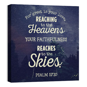 Skies Psalm 57:10 24 x 24 Canvas Prints