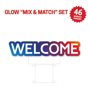 Glow Messages Welcome Die Cut Yard Sign