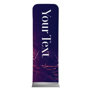 Hope Came to Life Your Text 2' x 6' Sleeve Banner