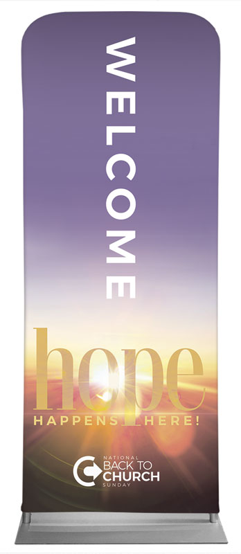 Banners, Back To Church Sunday, BTCS Hope Happens Here Welcome, 2'7 x 6'7