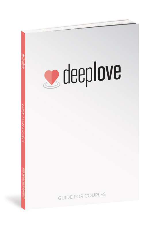 Small Groups, Deep Love, Deep Love Guide for Couples