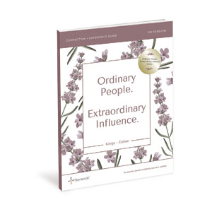 Ordinary People, Extraordinary Influence Participants Guide StudyGuide