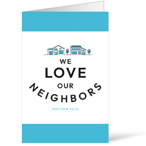 We Love Our Neighbors Bulletins 8.5 x 11