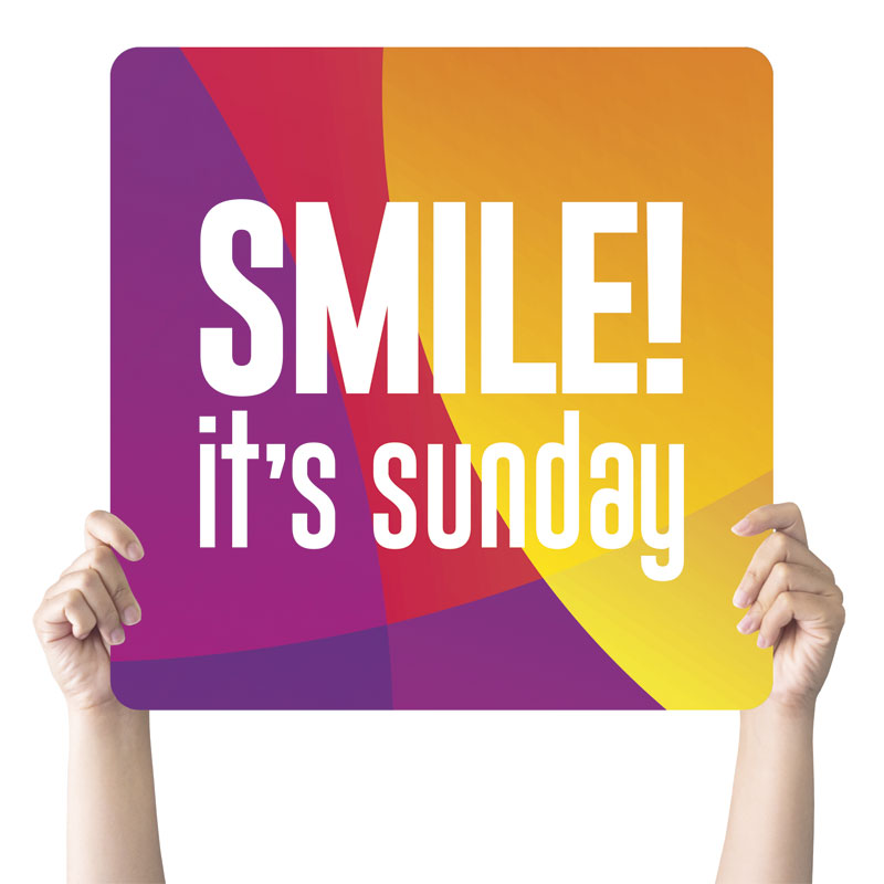 Handheld Signs, Curved Colors Products, Curved Colors Smile Sunday, 21 Square