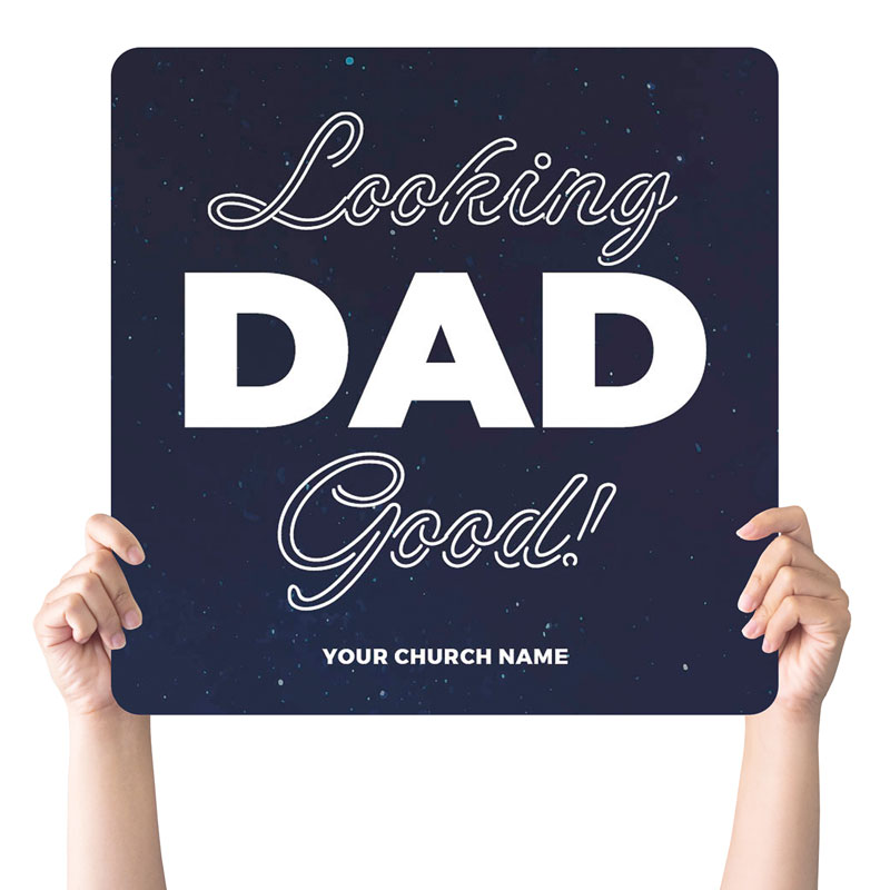 Handheld Signs, People, CMU Father's Day Looking Good 2022, 21 Square