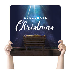 Greatest Gift of All Celebrate Christmas Square Handheld Signs