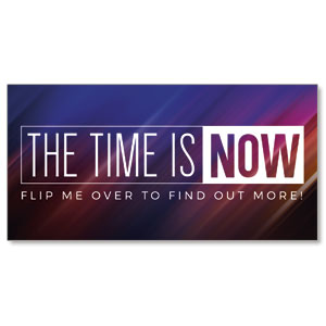 The Time Is Now 11" x 5.5" Oversized Postcards