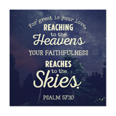Skies Psalm 57:10 