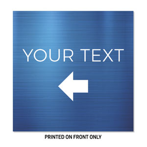 General Blue Your Text 23" x 23" Rigid Sign