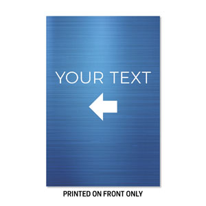 General Blue Your Text 23" x 34.5" Rigid Sign