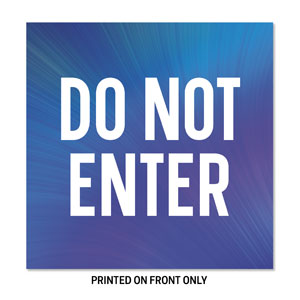 Electric Blue Do Not Enter 34.5" x 34.5" Rigid Sign