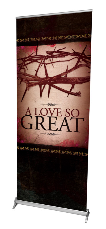 Banners, Easter, A Love So Great, 2'7 x 6'7