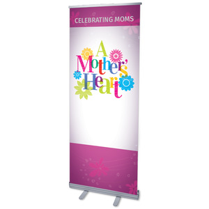 A Mothers Heart 2'7" x 6'7"  Vinyl Banner