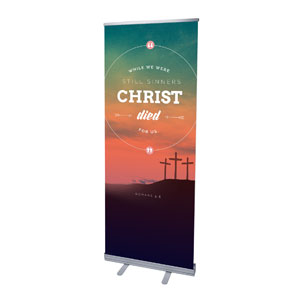 Christ Died For Us 2'7" x 6'7"  Vinyl Banner