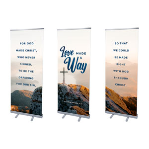 Love Made A Way Triptych 2'7" x 6'7"  Vinyl Banner