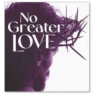 No Greater Love Crown StickUp