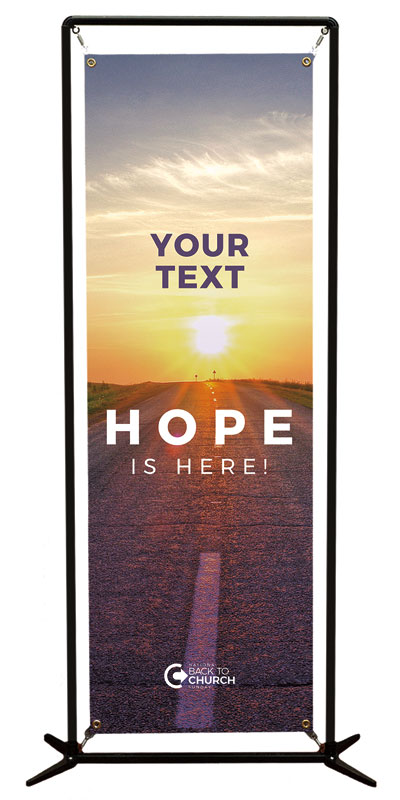 Banners, Back To Church Sunday, BTCS Hope Is Here Your Text, 2' x 6'