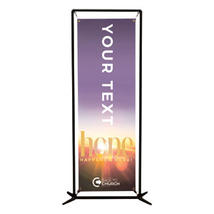 BTCS Hope Happens Here Your Text 2' x 6' Banner