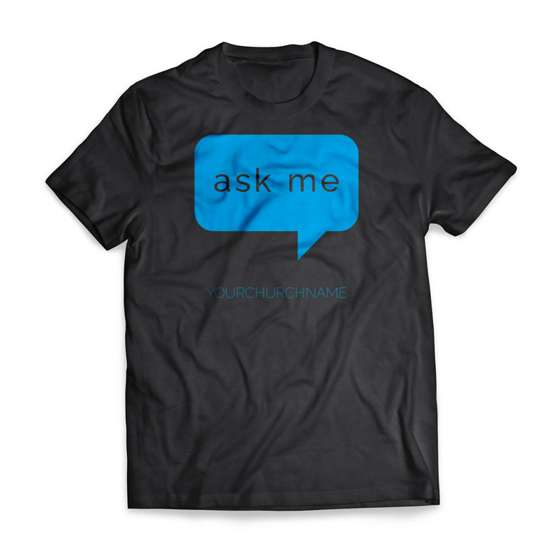 T-Shirts, Greeter/Info, Ask Me Talk Bubble - Large, Large (Unisex)