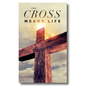 Cross Means Life 3 x 5 Vinyl Banner