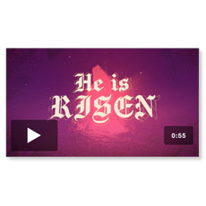He Is Risen Easter Opener: Mini-Movie 