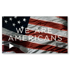 We Are Americans: Mini-Movie 