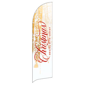 Begins with Christ Trees Flag Banner