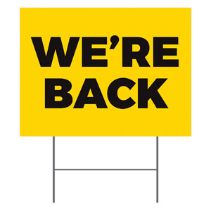 Yellow We're Back 18"x24" YardSigns