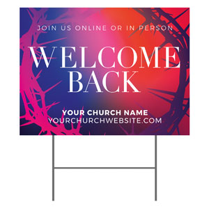 Celebrate Easter Crown Welcome Back 18"x24" YardSigns