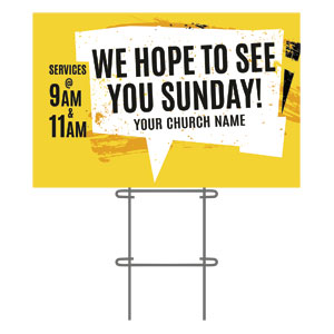 Hope to See You Sunday 36"x23.5" Large YardSigns