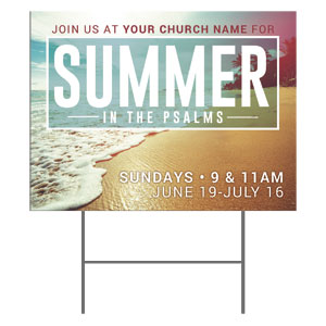 Summer in the Psalms 18"x24" YardSigns