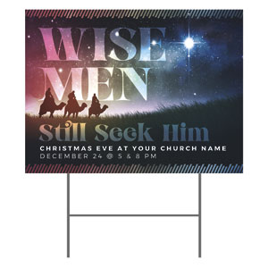Wise Men Seek Him 18"x24" YardSigns