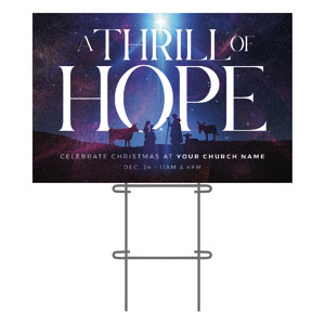 Thrill of Hope Sky 36"x23.5" Large YardSigns